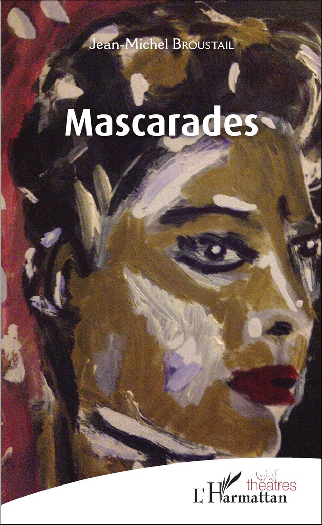 [9782343098975] Mascarades