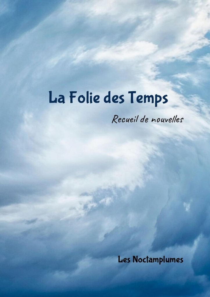 [9781445241852] La Folie des Temps