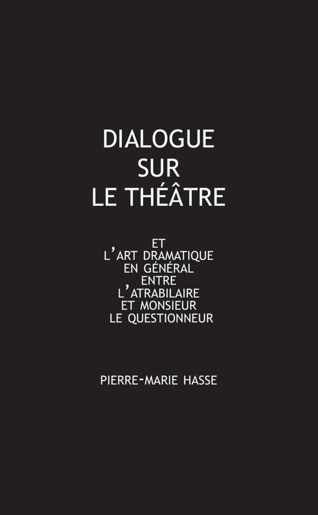[9781716681080] Dialogue sur le théâtre