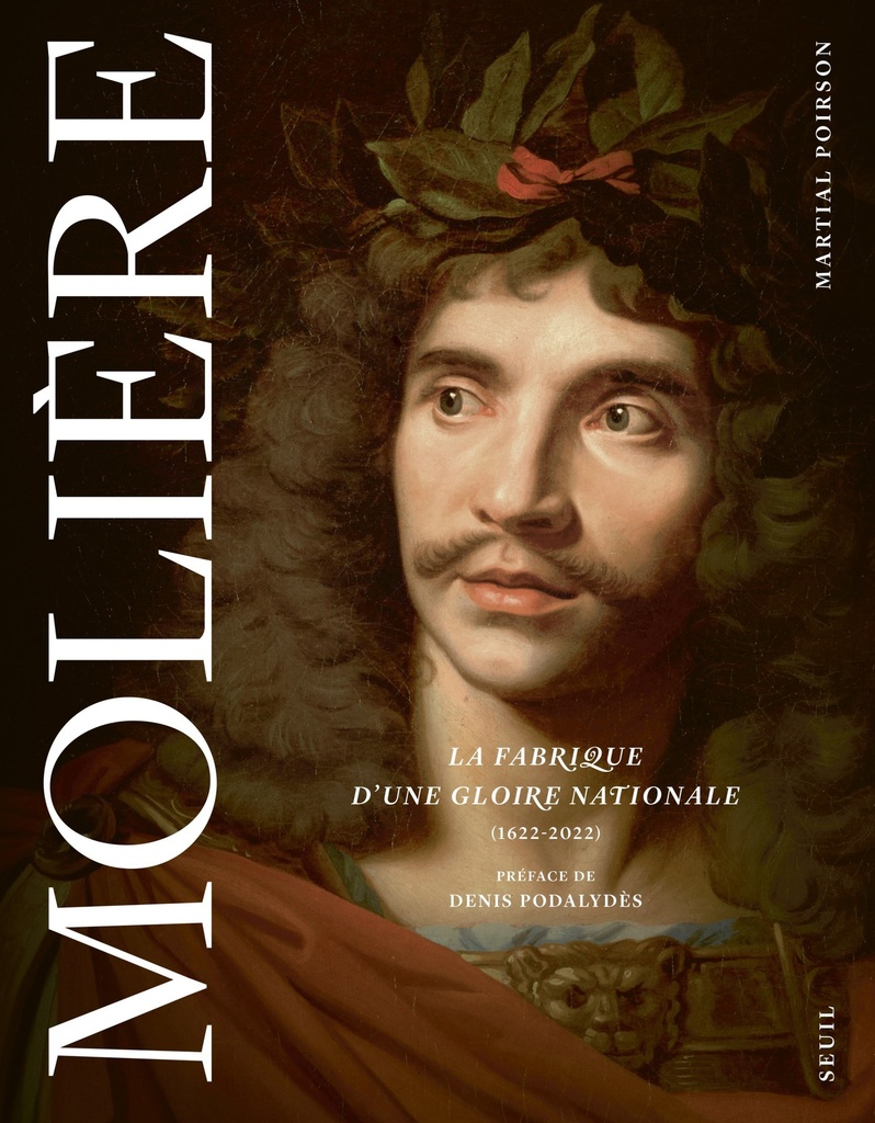 [9782021443356] Molière. La fabrique d'une gloire nationale