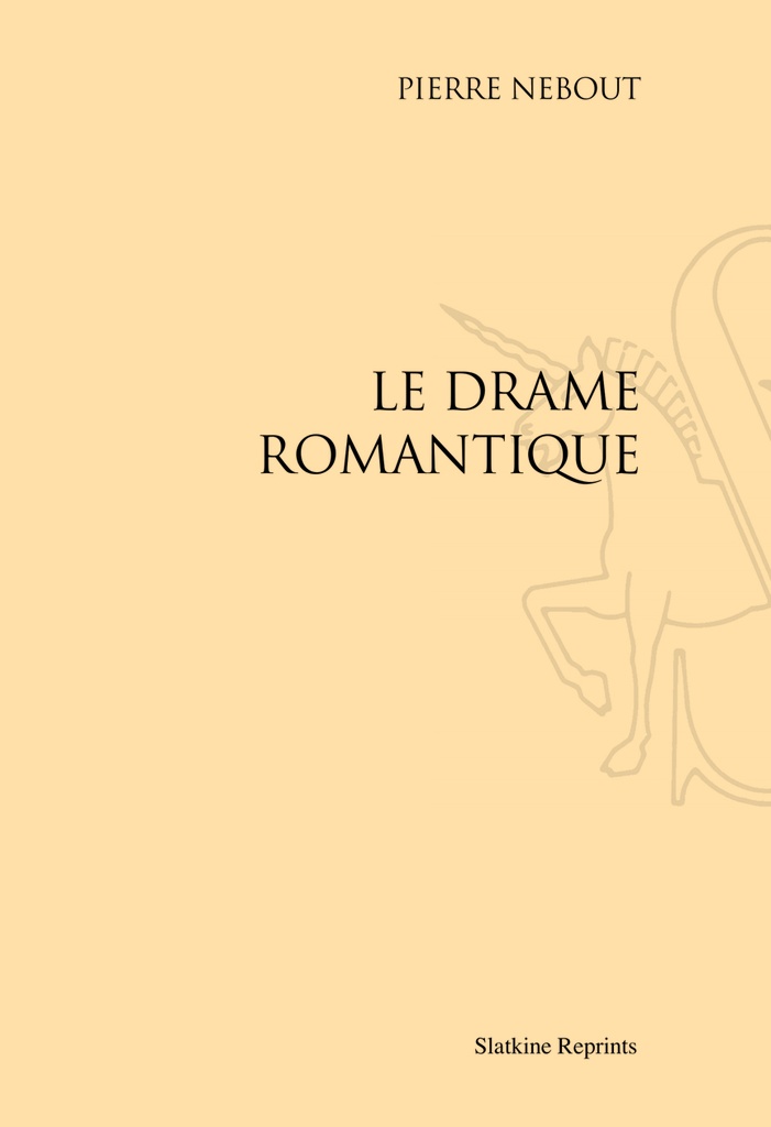 [9782051026406] Le Drame romantique (1895)