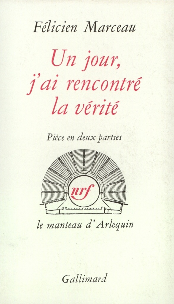 Un jour, j'ai rencontré la vérité