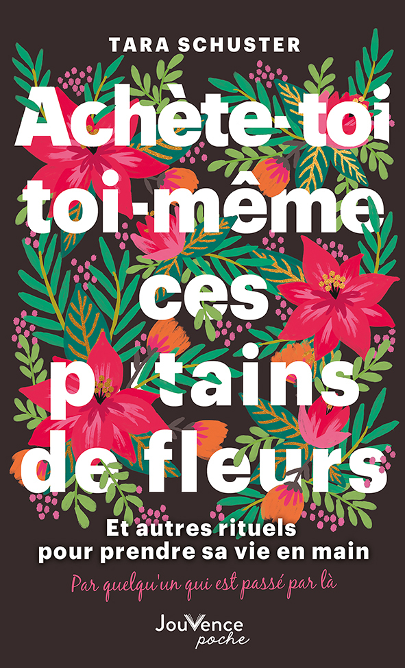 [9782889537822] Achète-toi toi-même ces p*tains de fleurs