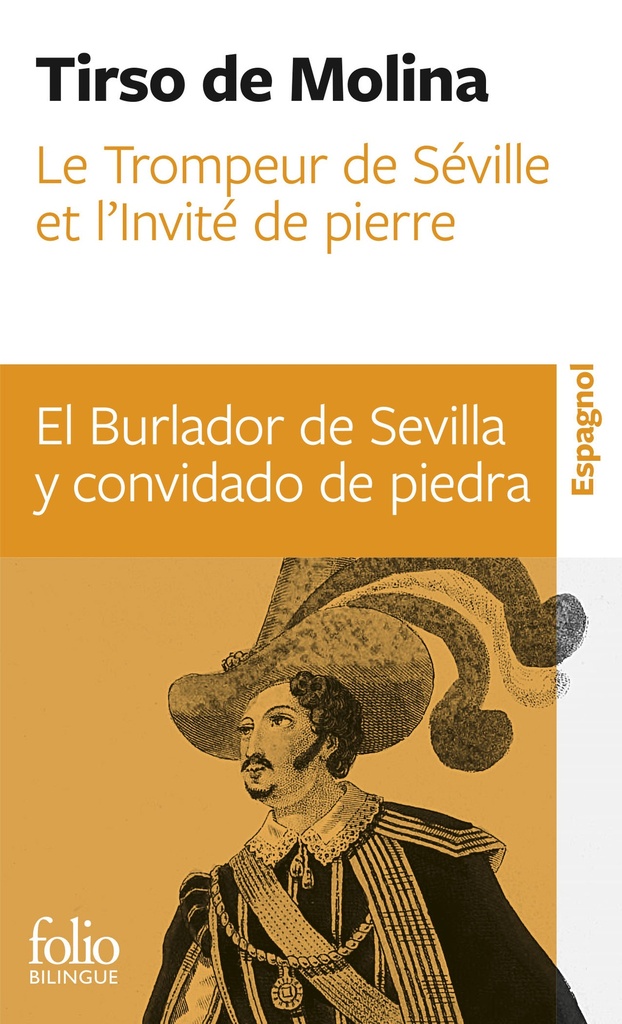 [9782070447770] Le Trompeur de Séville et l'Invité de pierre/El Burlador de Sevilla y convidado de piedra