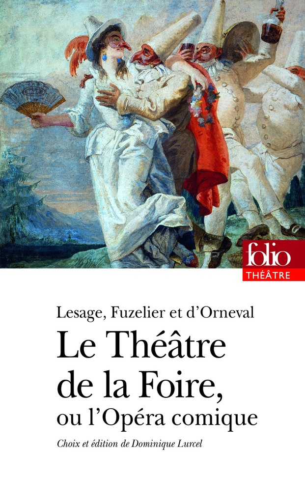 [9782070448838] Le Théâtre de la Foire ou L'Opéra-comique