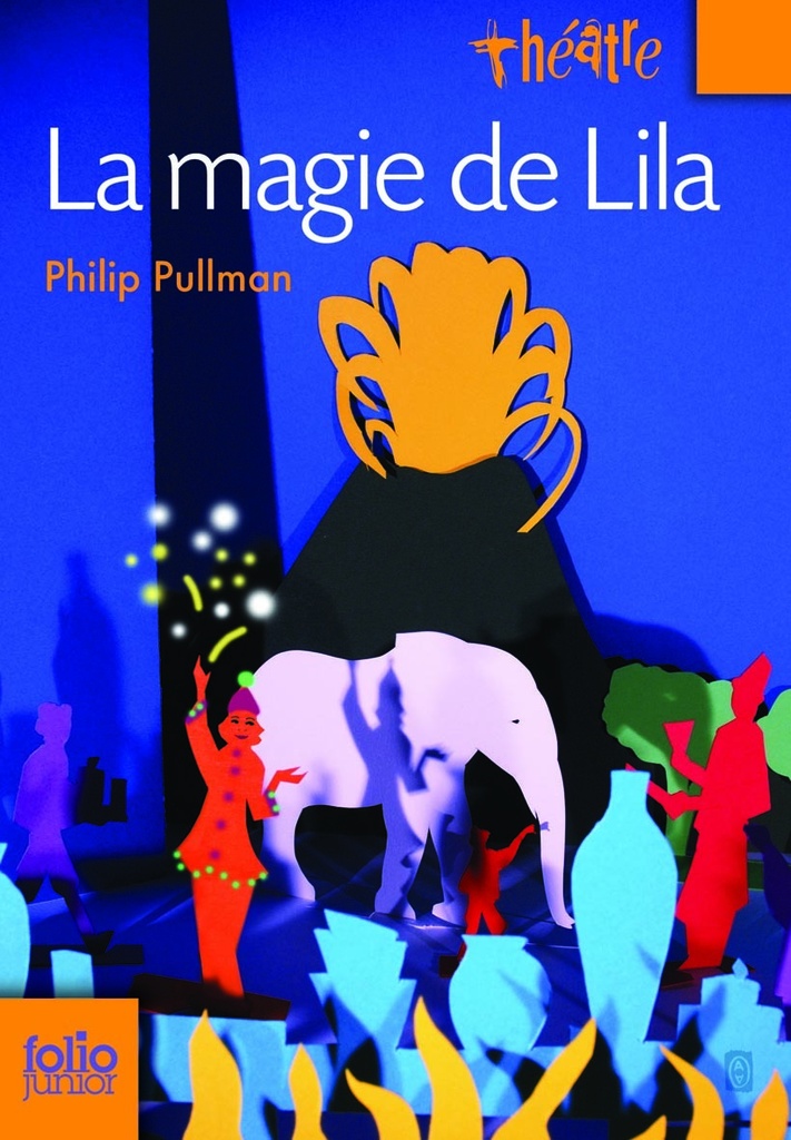 [9782070610501] LA MAGIE DE LILA (ADAPTATION THEATRE)