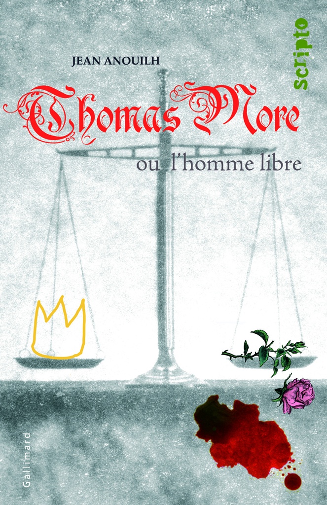 Thomas More ou l'homme libre