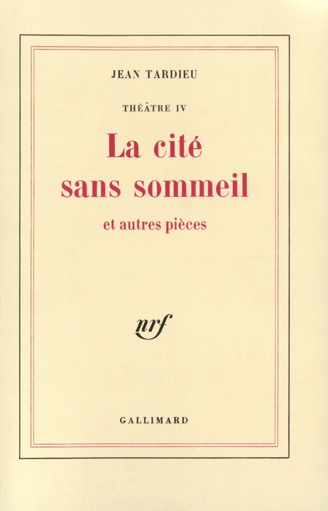 [9782070700646] La cité sans sommeil et autres pièces
