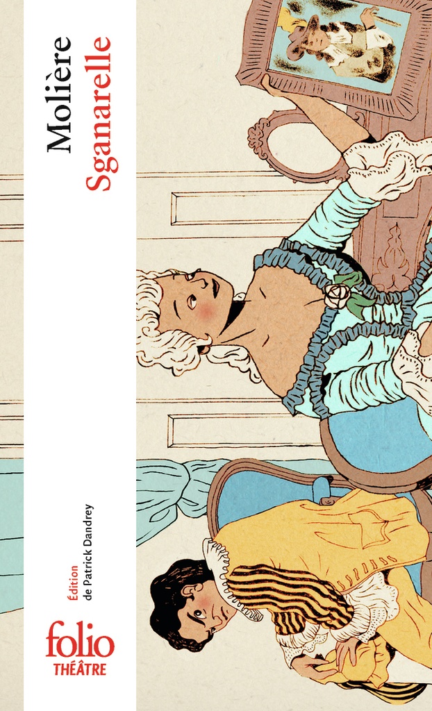 [9782072969270] Sganarelle ou Le Cocu imaginaire