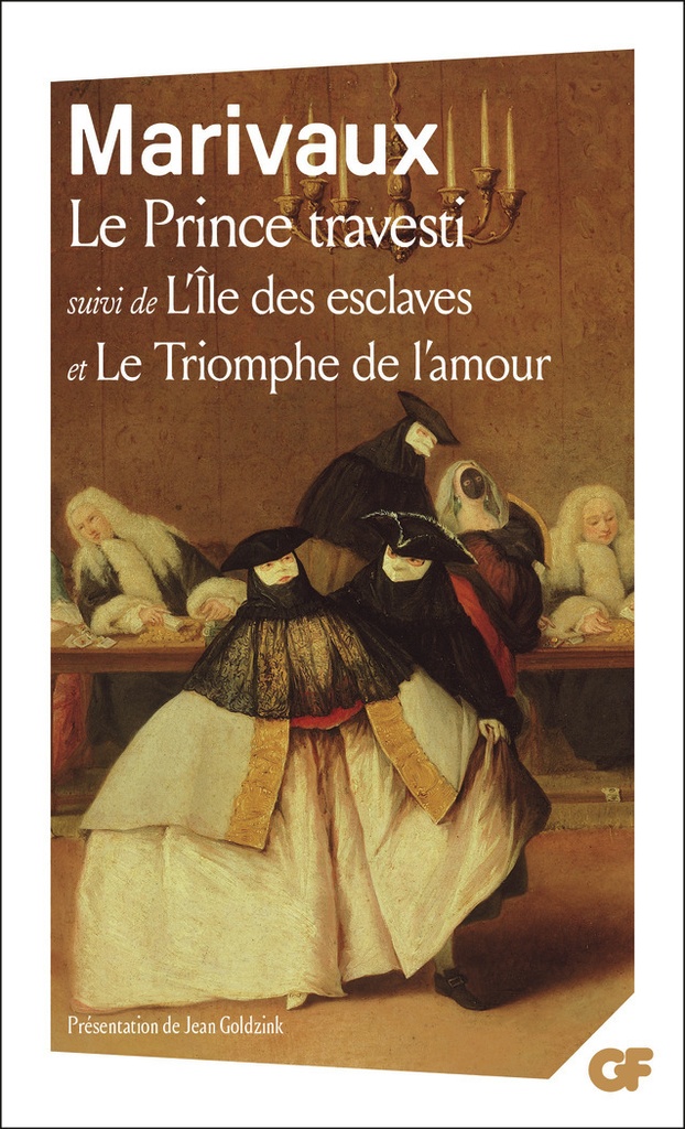 [9782080705242] Le Prince travesti - L'Île des esclaves - Le Triomphe de l'amour