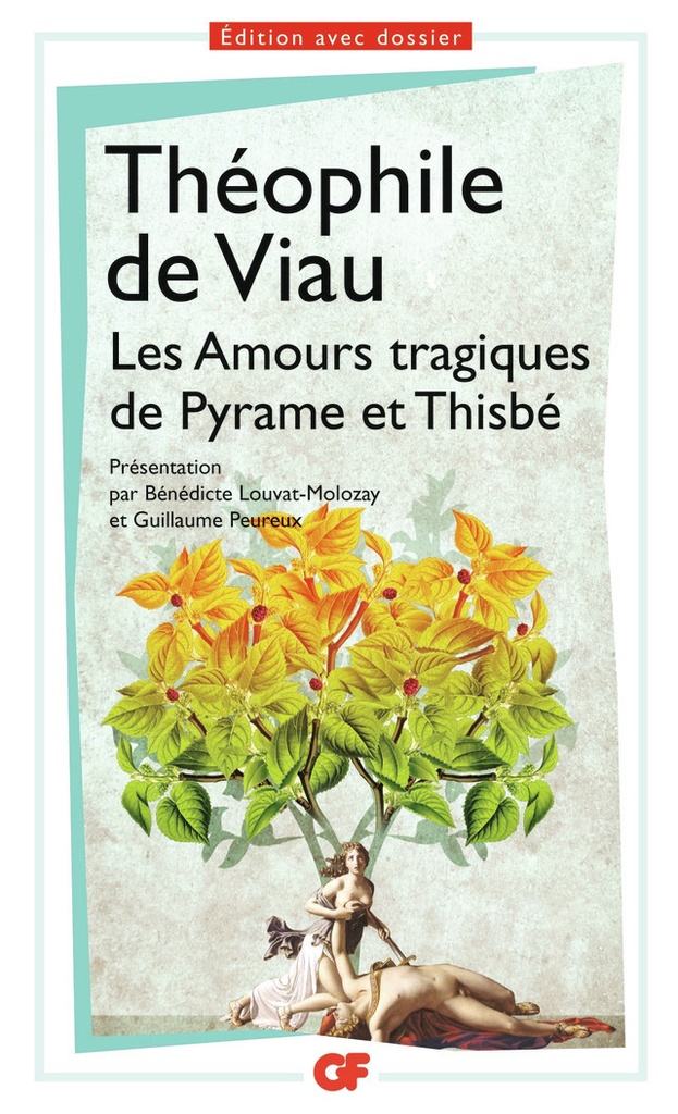 [9782080711809] Les Amours tragiques de Pyrame et Thisbé