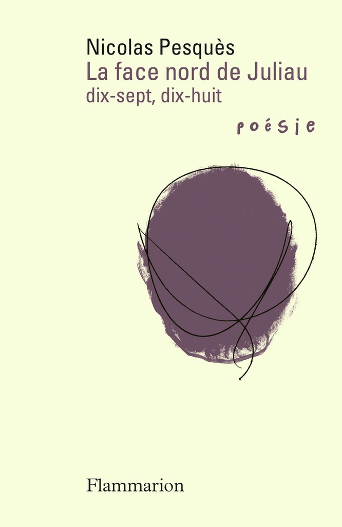 [9782081500358] La face nord de Juliau. Dix-sept, dix-huit