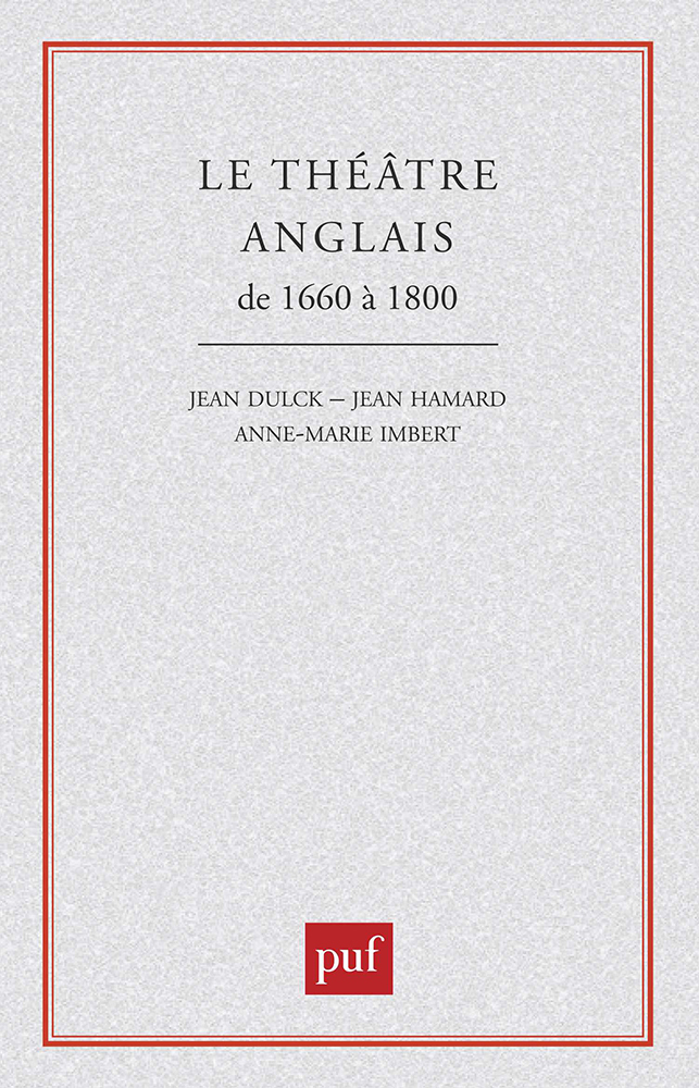 [9782130357896] Le théâtre anglais de 1660 à 1800