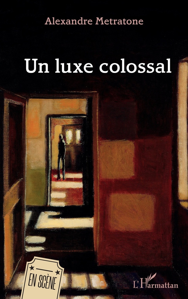 Un luxe colossal
