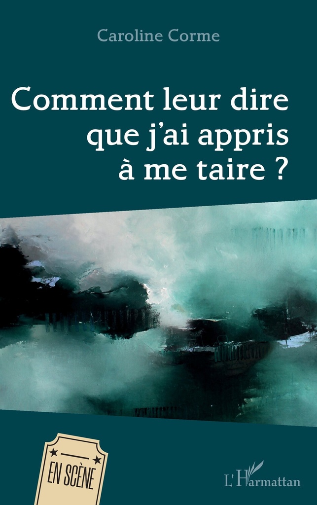 [9782140264788] Comment leur dire que j'ai appris à me taire