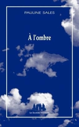 À l'ombre