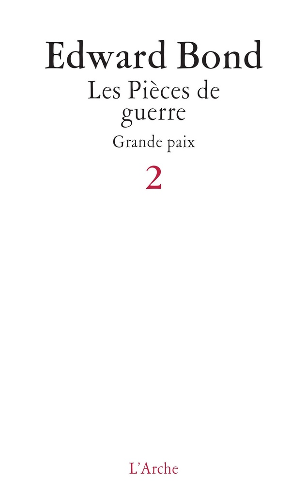 Pièces de guerre T2: Grande paix