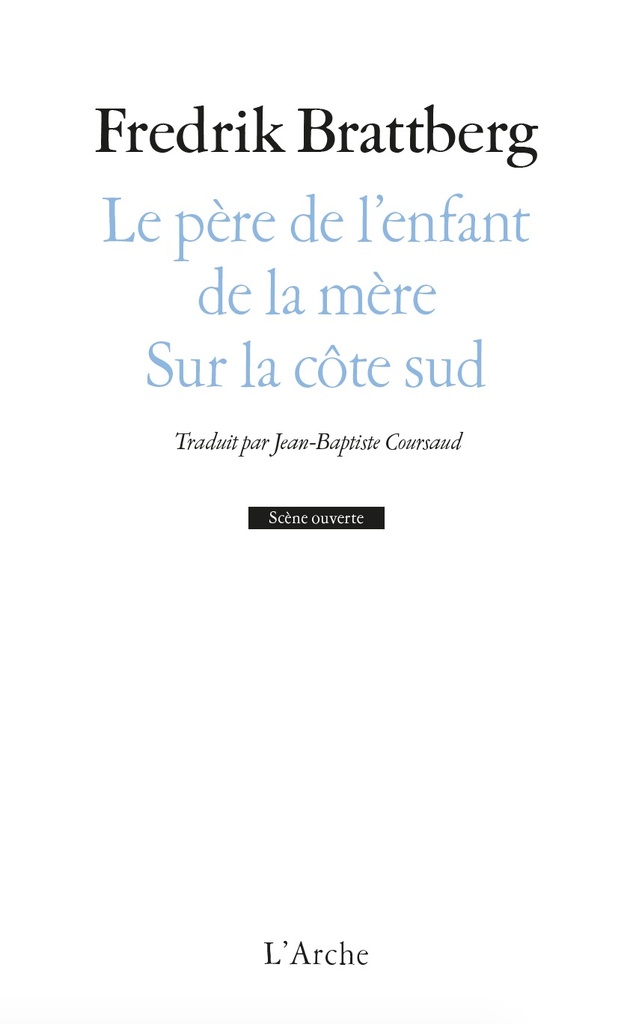 [9782381980096] Le père de l'enfant de la mère / Sur la côte sud