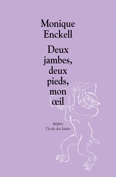[9782211069915] Deux jambes, deux pieds, mon oeil