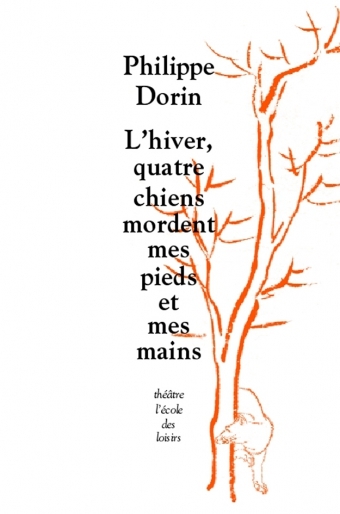 [9782211093279] L'HIVER, QUATRE CHIENS MORDENT MES PIEDS ET MES MAINS