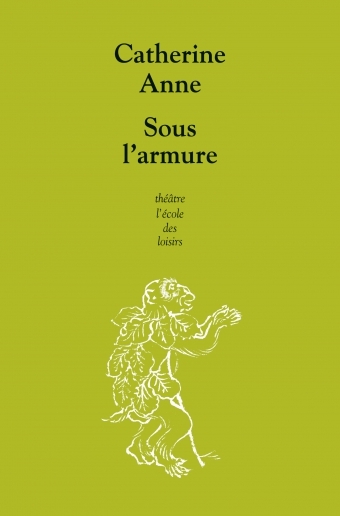 Sous l'armure