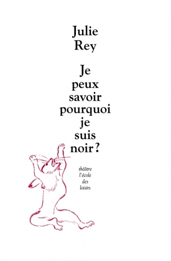 [9782211227162] Je peux savoir pourquoi je suis noir ?