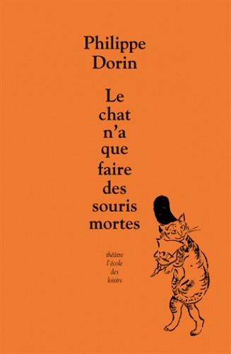 [9782211235143] Chat n'a que faire des souris mortes (Le)