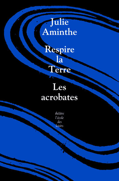 [9782211349697] Respire la Terre - Les acrobates