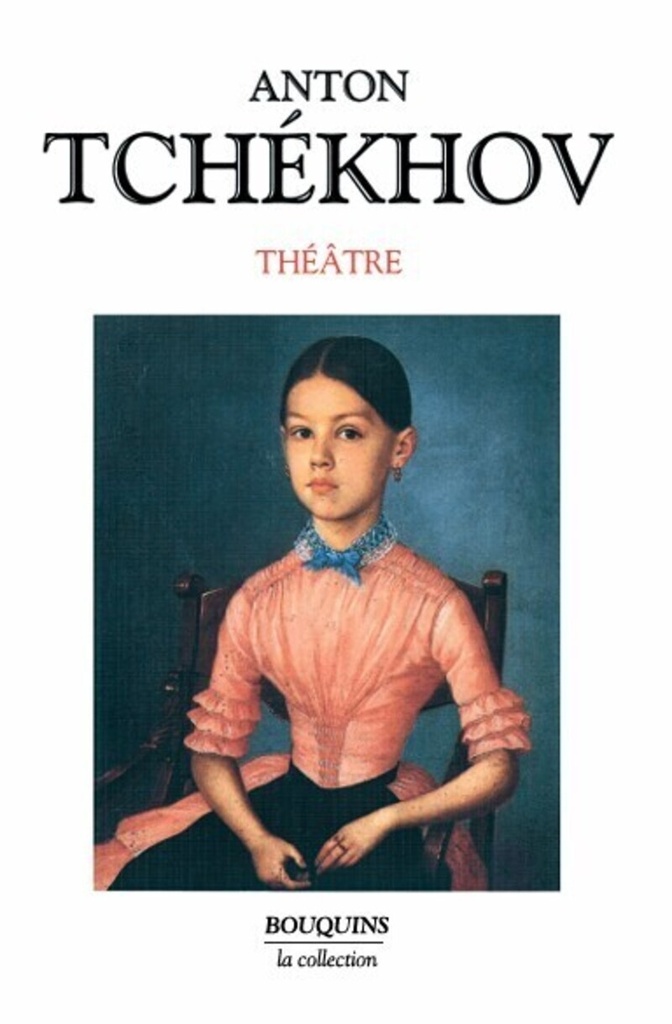 [9782221072370] Anton Tchekhov - Théâtre - tome 1