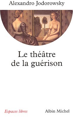 [9782226125385] Le Théâtre de la guérison