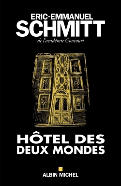 [9782226396266] Hôtel des deux mondes