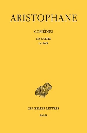 [9782251000299] Comédies. Tome II: Les Guêpes - La Paix