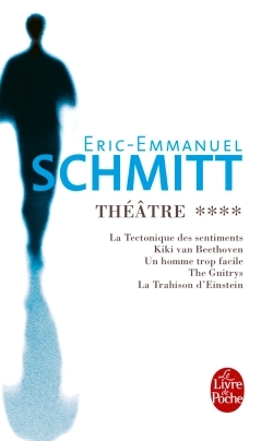 [9782253068952] La Tectonique des sentiments, Kiki von Beethoven, Un homme trop facile, The Guitrys (Théâtre, Tome 4