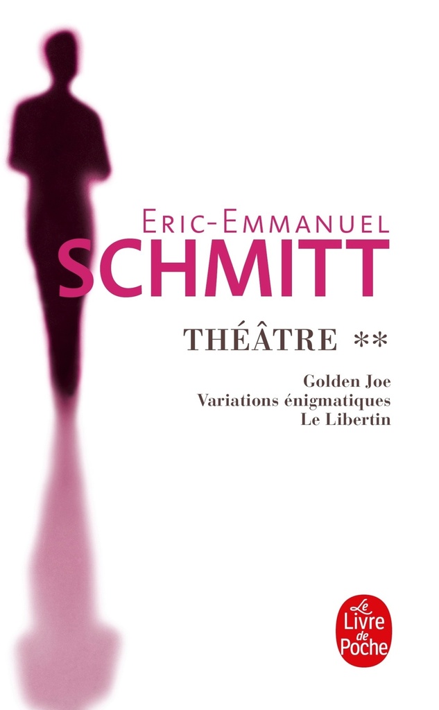 [9782253155997] Golden Joe, Variations énigmatiques, Le Libertin (Théâtre, Tome 2)