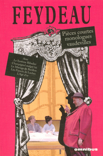 [9782258076624] FEYDEAU PIECES COURTES MONOLOGUES VAUDEVILLES