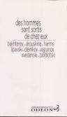 [9782267014136] Les hommes sont sortis de chez eux