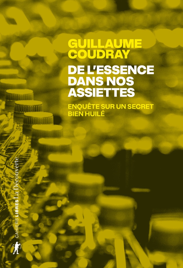 [9782348089114] De l'essence dans nos assiettes - Enquête sur un secret bien huilé
