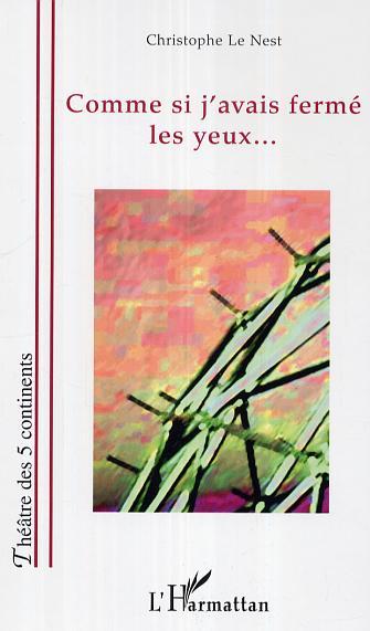 [9782296004993] Comme si j'avais fermé les yeux...