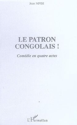 [9782296010901] Le patron congolais!