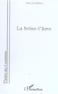 [9782296011496] La brise-l'âme