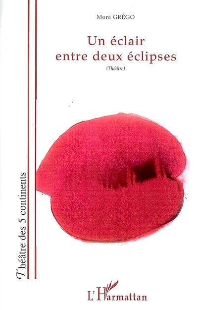 [9782296017252] Un éclair entre deux éclipses