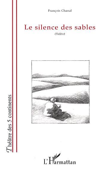 [9782296023512] Le silence des sables