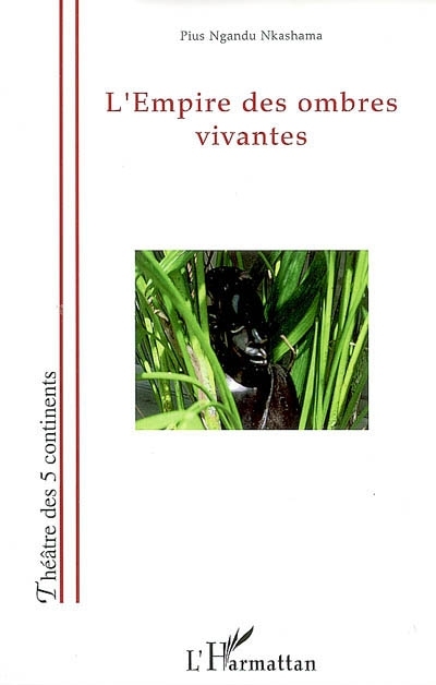 [9782296028791] L'empire des ombres vivantes