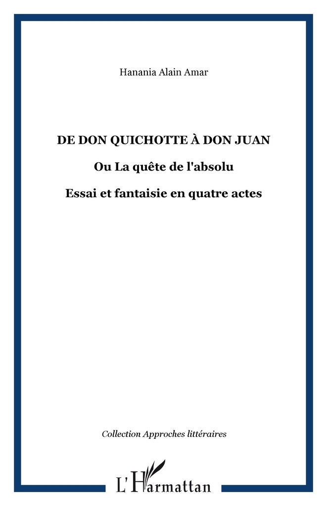 [9782296033856] De Don Quichotte à Don Juan