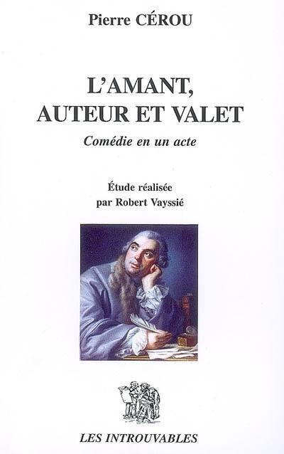 [9782296032583] L'amant, auteur et valet