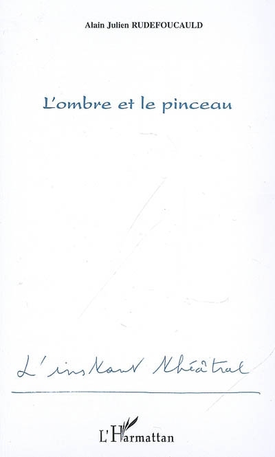 [9782296044210] L'ombre et le pinceau