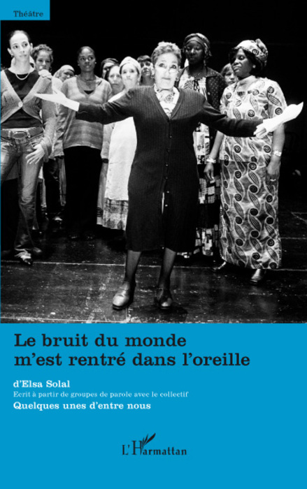 [9782296055698] Le bruit du monde m'est rentré dans l'oreille
