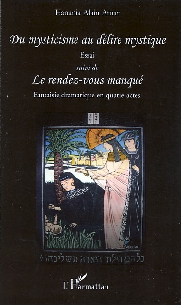 [9782296051416] Du mysticisme au délire mystique - Essai