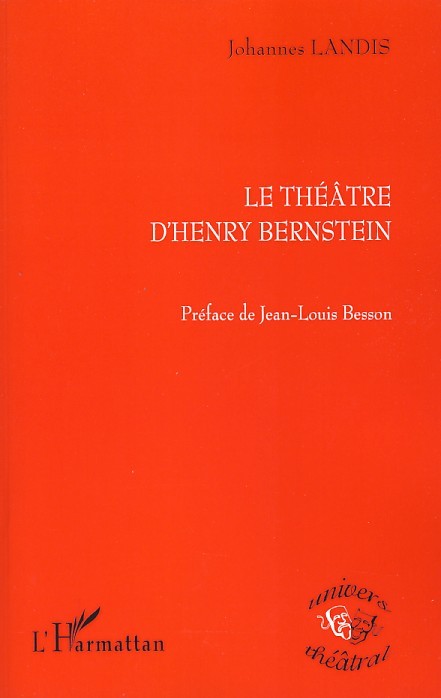 [9782296078796] Le Théâtre d'Henry Bernstein