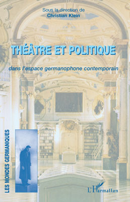 [9782296079489] Théâtre et politique